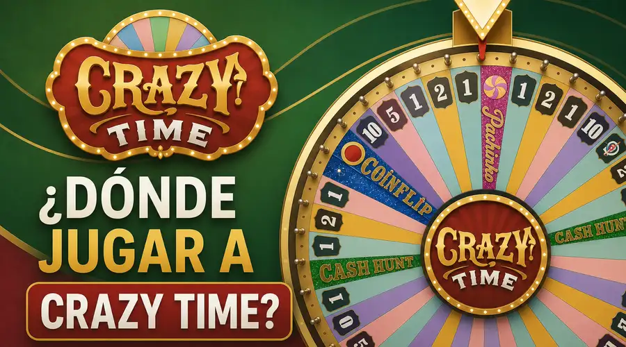 ¿Dónde jugar a Crazy Time?